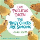 Ashley Wolff, Ashley/ Wolff Wolff, Wolff Ashley, Ashley Wolff - The Baby Chicks Are Singing/Los Pollitos Dicen