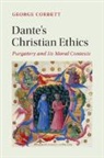 George Corbett, George (University of St Andrews Corbett, Corbett George - Dante''s Christian Ethics