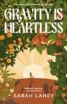 Sarah Lahey - Gravity is Heartless