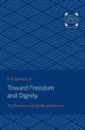 O B Hardison, O. B. Hardison, Hardison O. B. - Toward Freedom and Dignity