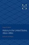 George H Callcott, George H. Callcott, Callcott George H. - History in the United States, 1800-1860