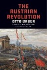 Otto Bauer, Walter Baier, Baier Walter, Eric Canepa, Canepa Eric - The Austrian Revolution