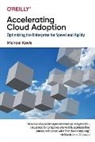 Ken Corless, Michael Kavis - Accelerating Cloud Operations
