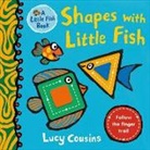 Lucy Cousins, Lucy Cousins - Shapes with Little Fish
