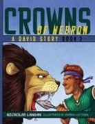 Nicholas Langan, Andrew Laitinen - Crowns of Hebron