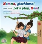 Shelley Admont, Kidkiddos Books - Mamma, giochiamo! Let's play, Mom!