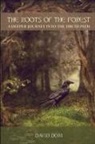 New Order of Druids - The Roots of the Forest