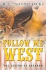 H. L. Jacks - Follow Me West