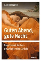 Karoline Walter - Guten Abend, gute Nacht