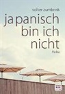 Volker Zumbrink - Japanisch bin ich nicht