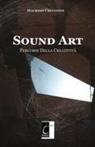 Maurizio Chiantone - Sound Art: Percorsi Della Creatività