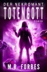 M R Forbes, M. R. Forbes - Der Nekromant - Totengott