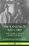 Gordon Grant, O. Henry - The Ransom of Red Chief