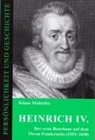 Klaus Malettke - Heinrich IV.