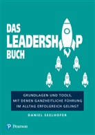 Daniel Seelhofer - Das Leadership Buch