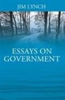 Jim Lynch - Essays on Government