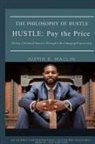 Justin Maclin - The Philosophy of HUSTLE