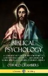 Oswald Chambers - Biblical Psychology