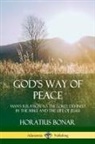 Horatius Bonar - God's Way of Peace
