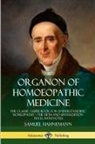 William Boericke, R. E. Dudgeon, Samuel Hahnemann - Organon of Homoeopathic Medicine