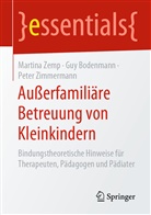 Gu Bodenmann, Guy Bodenmann, Martin Zemp, Martina Zemp, Peter Zimmermann - Außerfamiliäre Betreuung von Kleinkindern