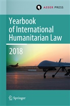 Robin Gei, Robi Geiss, Robin Geiss, Terry D. Gill, Heike Krieger, Heike Krieger et al... - Yearbook of International Humanitarian Law, Volume 21 (2018)