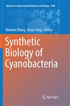 Song, Song, Xinyu Song, Weiwe Zhang, Weiwen Zhang - Synthetic Biology of Cyanobacteria