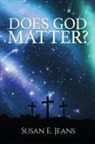 Susan E Jeans, Susan E. Jeans, Faithe Thomas - Does God Matter?