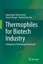 Swast Dhagat, Swasti Dhagat, J. Satya Eswari, Jujjavarapu Saty Eswari, Jujjavarapu Satya Eswari, Satya Eswari Jujjavarapu... - Thermophiles for Biotech Industry