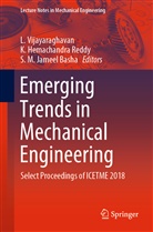 Hemachandra Reddy, K Hemachandra Reddy, S. M. Jameel Basha, S M Jameel Basha, K. Hemachandra Reddy, L. Vijayaraghavan - Emerging Trends in Mechanical Engineering