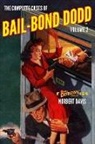 Norbert Davis, John Fleming Gould, Frank Kramer - The Complete Cases of Bail-Bond Dodd, Volume 2
