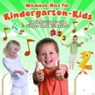 Mitmach-Hits für Kindergarten-Kids (Audio book)