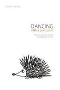 Jennie Lynn Owens - Dancing with a Porcupine - Parenting wounded children without losing your self