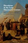 Thomas Harrison, Thomas (University of St Andrews Harrison, Thomas Harrison, Thomas (University of St Andrews Harrison, Joseph Skinner, Joseph (University of Newcastle upon Tyne) Skinner - Herodotus in the Long Nineteenth Century