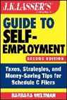 Barbara Weltman, Barbara (Idg Books Worldwide Weltman, Weltman Barbara - J.k. Lasser''s Guide to Self-Employment