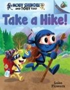 Luke Flowers, Luke/ Flowers Flowers, Luke Flowers - Take a Hike!