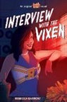 Rebecca Barrow, Scholastic - Interview With the Vixen (Archie Horror, Book 2)