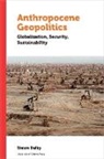 Simon Dalby - Anthropocene Geopolitics