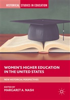 Margare A Nash, Margaret A Nash, Margaret A. Nash - Women's Higher Education in the United States