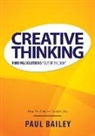 Paul Bailey - Creative Thinking