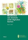Klaus C. Ewald, Klaus V. Prof. Ewald - Weisheiten aus meinem nicht digitalen Garten