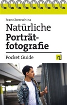 Franz Zwerschina - Natürliche Porträtfotografie