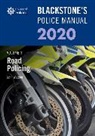 John Watson, John (Former Police Inspector and Roads Po Watson - Blackstone''s Police Manuals Volume 3: Road Policing 2020