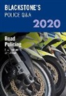 Huw Smart, John Watson, John (Former Police Inspector Watson, John (Former Police Inspector and Qualifie Watson - Blackstone''s Police Q&as 2020 Volume 3: Road Policing