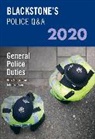 Huw Smart, John Watson, John (Former Police Inspector Watson, John (Former Police Inspector and Qualifie Watson - Blackstone''s Police Q&a 2020 Volume 4: General Police Duties