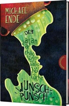 Michael Ende, Regina Kehn, Irmela Schautz - Der satanarchäolügenialkohöllische Wunschpunsch