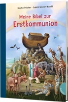 Martin Polster, Martin (Dr.) Polster, Ludvik Glazer-Naudé - Meine Bibel zur Erstkommunion