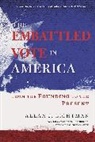 Allan J Lichtman, Allan J. Lichtman, Lichtman Allan J. - Embattled Vote in America
