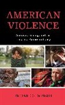 Richard G Wright, Richard G. Wright - American Violence