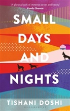 Tishani Doshi, Doshi Tishani, Tishani Sodhi - Small Days and Nights